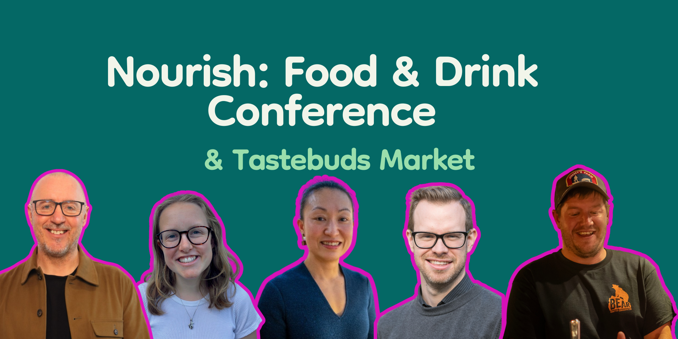 Nourish: Food & Drink Conference & Tastebuds Market Image